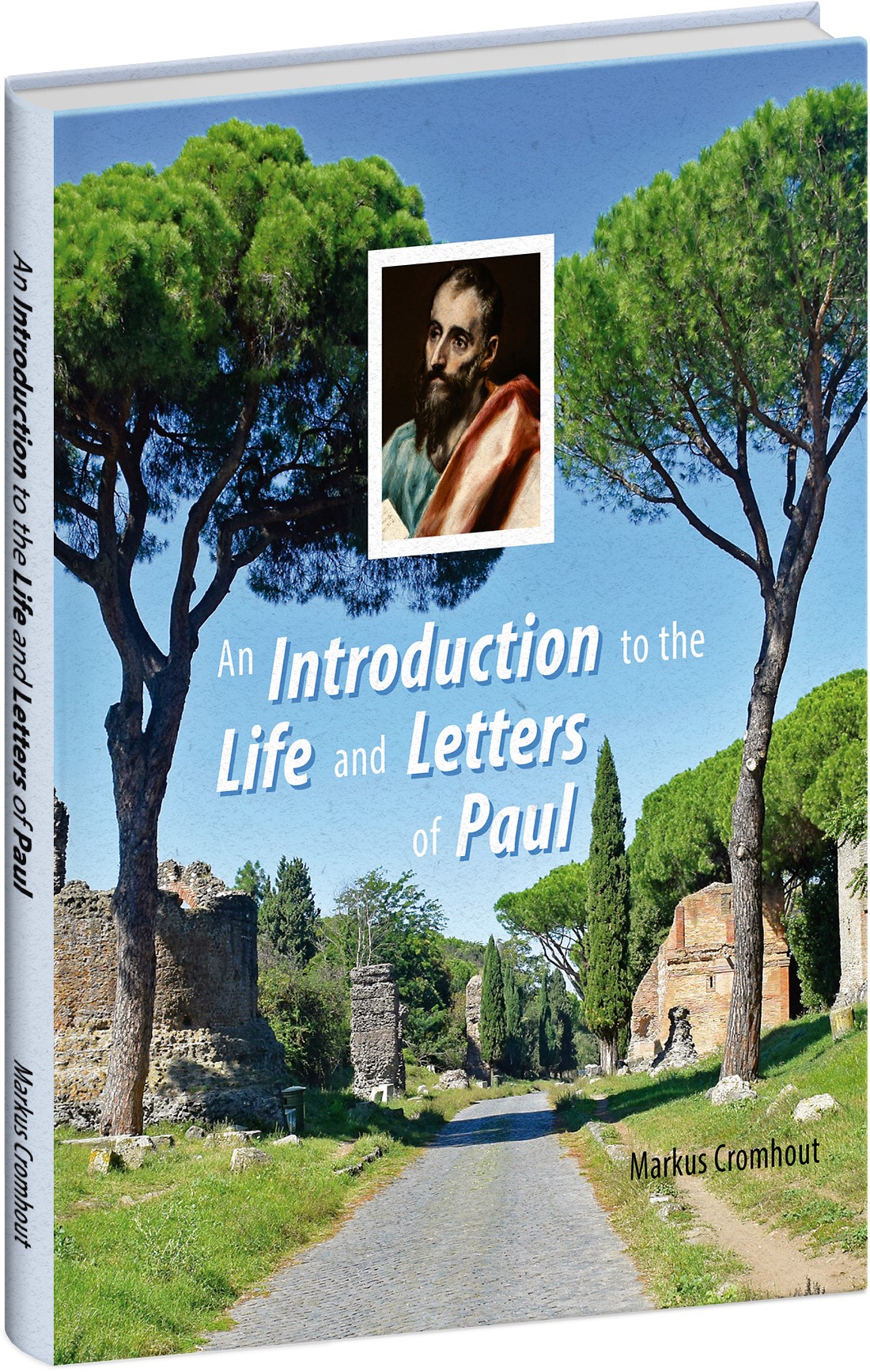 An Introduction to the Life and Letters of Paul